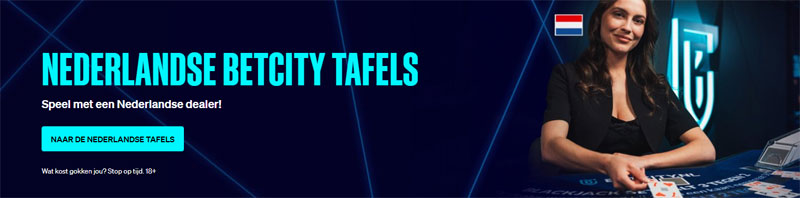 Nederlandse BetCity Tafels zijn Live!